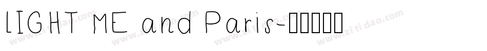 LIGHT ME and Paris字体转换